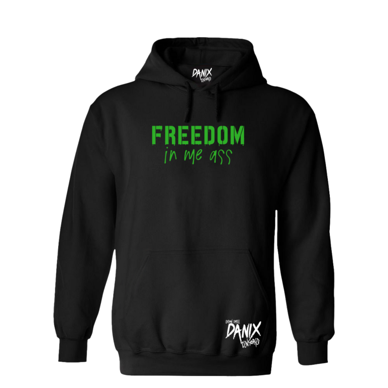 Sweat à capuche Freedom InMeAss [DANIX CENSORED]